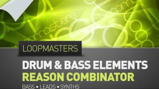 Video thumbnail for Drum & Bass Reason Combinator - Loopmasters Present Drum & Bass Elements Reason Combinator by Loopcloud