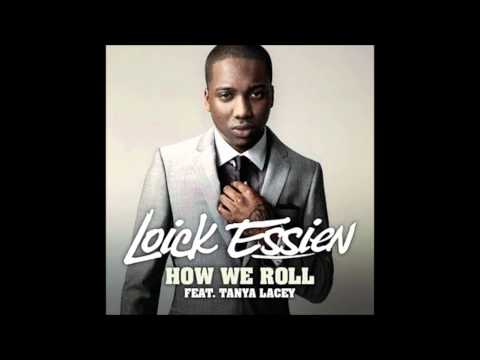 Loick Essien Ft. Tanya Lacey - How we roll