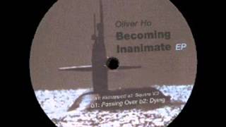 Oliver Ho - Dying