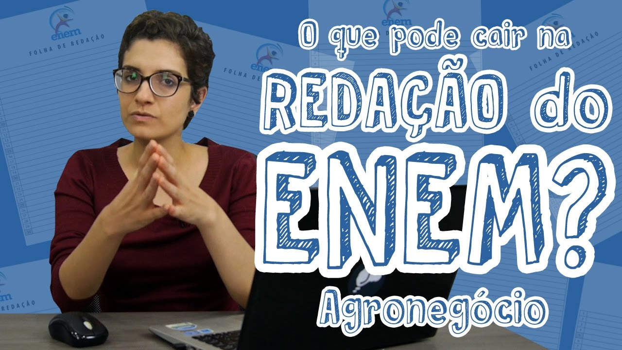 Temas para redação do ENEM - Os impactos do agronegócio no Brasil