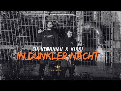 Sir hennihau & Kikki - In dunkler Nacht [Offizielles Musikvideo]