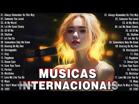 Musicas Internacionais Mais Tocadas 2024 🟢 Top 100 Acustico Músicas Internacionais Pop 2024