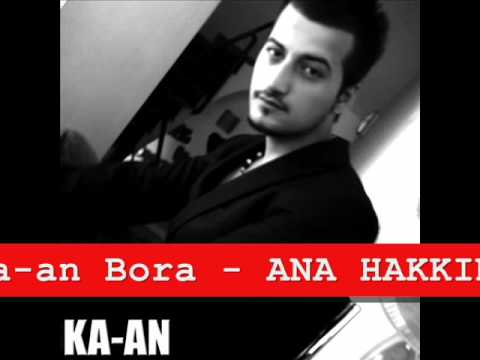 Ka-an Bora - Ana Hakkını Helal Et.wmv