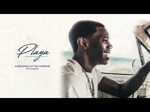 A Boogie Wit da Hoodie - Playa (feat. H.E.R.) [Official Audio]
