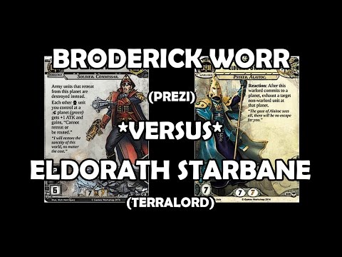 Broderick Worr versus Eldorath Starbane - Warhammer 40,000: Conquest