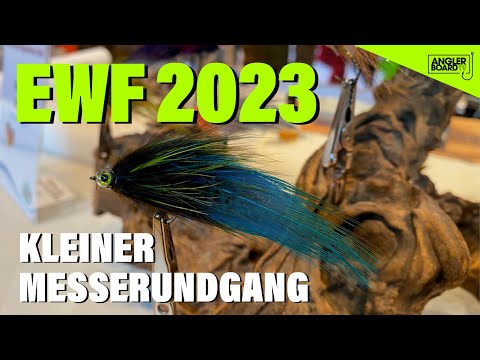 Erlebniswelt Fliegenfischen 2023 | Fliegenfischen | Messe | Fliegenbinden | Rundgang | EWF 2023