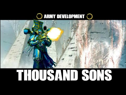 Army development Thousand sons
