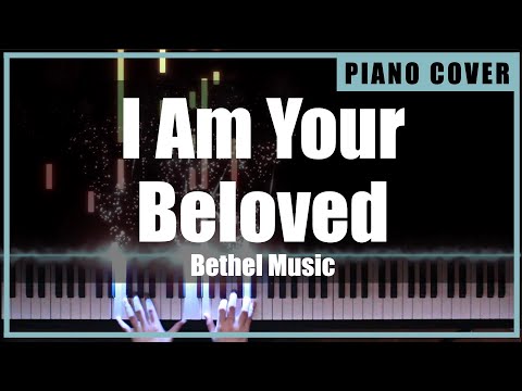 Bethel Music - I Am Your Beloved (Piano Cover by TONklavierstudio)