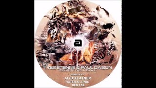 Yves Etienne & Paul Daison - Tribute to Yves and Paul (Alex Flatner Remix)