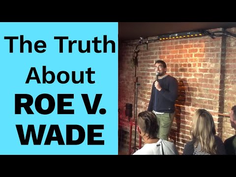 Dan Rosen Stand Up -  Roe V. Wade