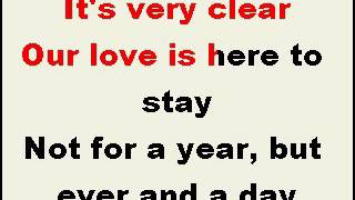 Our Love Is Here To Stay
