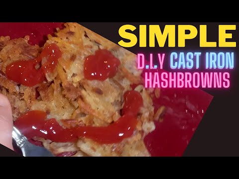 Single Pan Shredded Hashbrowns | Cast Iron Cooking