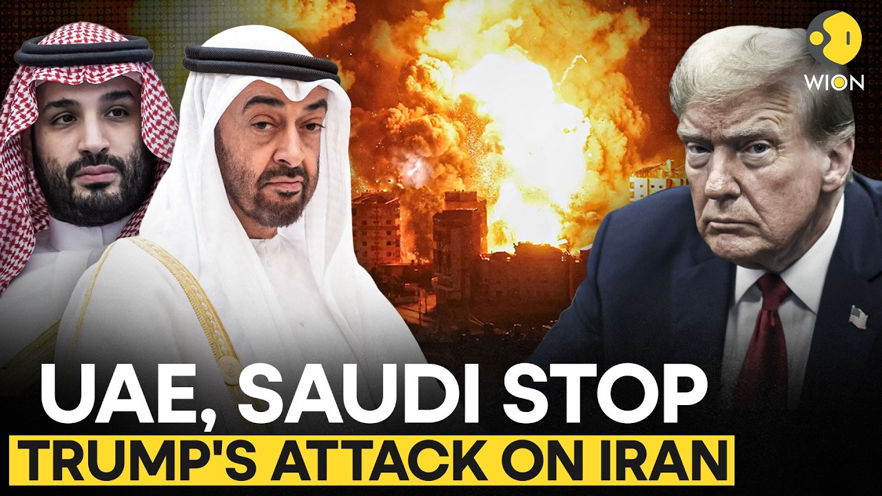 US-Iran War: UAE & Saudi Arabia Step In To Stop Trump’s Planned Iran Attack  | WION Originals