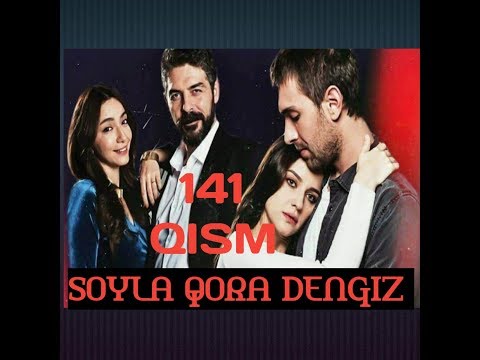 So'yla qora dengiz 141 qism uzbek tilida