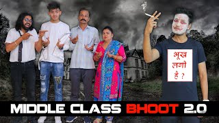 MIDDLE CLASS BHOOT 2.0 || Sumit Bhyan | DOWNLOAD THIS VIDEO IN MP3, M4A, WEBM, MP4, 3GP ETC