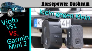 Viofo VS1 vs Garmin Mini2 - #DashcamTest