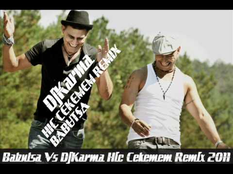 Babutsa Vs DjKarma Hic Cekemem Remix 2011