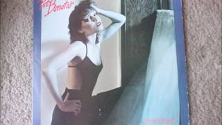 If You Think You Know How To Love Me Pat Benatar