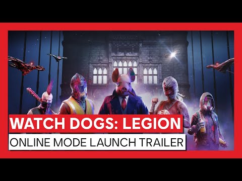 WATCH DOGS: LEGION ONLINE MODE LAUNCH TRAILER