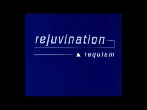 Rejuvination ‎– Requiem (Original Mix)