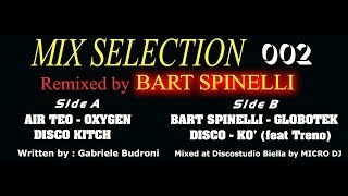 Mix Selection 002 - remixed by Bart Spinelli