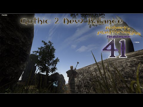 Gothic 2 New Balance on Nightmare - 41 - The Cursed Tower and... Creole?!