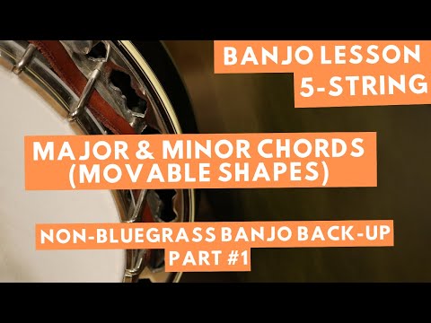 Major & Minor Chords: Banjo Lesson