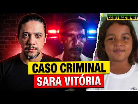 SARA TINHA 5 ANOS. ELE LEVOU 10 ANOS PARA CONFESSAR | Caso Sara Vitória