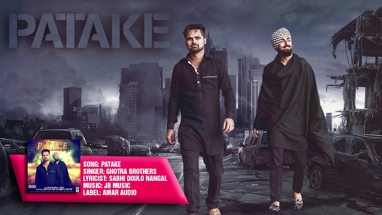 Patake (Title) Lyrics  | Patake | Ghotra Brothers | Ghotra Brothers | JB Music