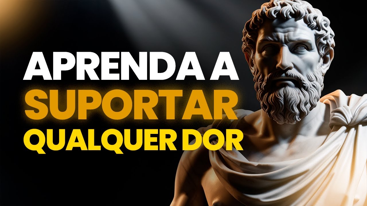 Como se Tornar Inquebrável Diante da Dor | A Filosofia Estoica Que Pode Mudar Sua Vida