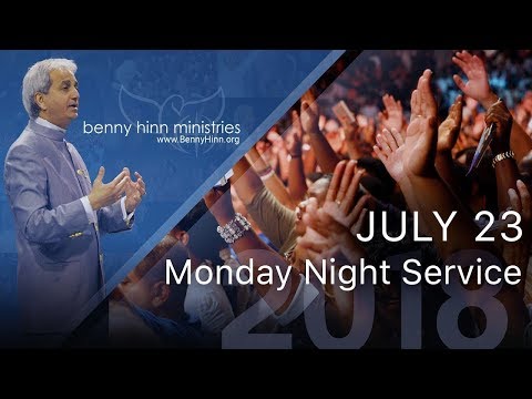 Benny Hinn LIVE Monday Night Service - July 23, 2018