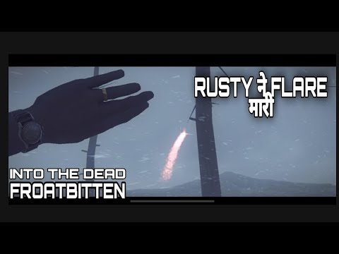 RUSTY NE FLARE GUN MARI | FROSTBITTEN FINAL EPISODE | INTO THE DEAD 2 : ZOMBIE SURVIVAL