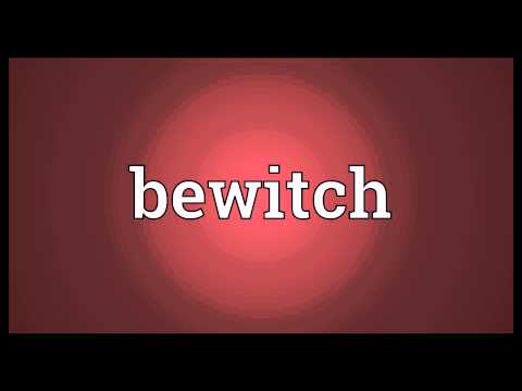 Bewitch Meaning