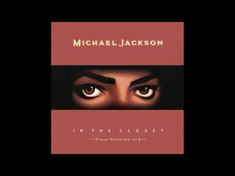 Michael Jackson – In The Closet (The Mix Of Life) [Audio HQ] HD