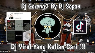 Download lagu DJ GORENG GORENG BY DJ SOPAN JEDAG JEDUG VIRAL TIK TOK TERBARU 2022 YANG KALIAN CARI mp3