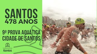 #Santos478Anos - Prova Aquática leva atletas para celebrar aniversário da Cidade no mar