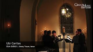 Schola Cantorum of St. James: Compline | Ubi Caritas (Ola Gjeilo)