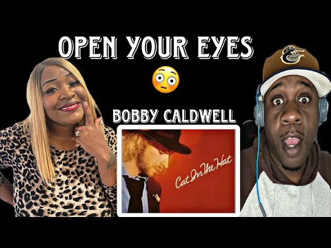 HIS VOICE IS EVERYTHING!!! BOBBY CALDWELL - OPEN YOUR EYES (REACTION)