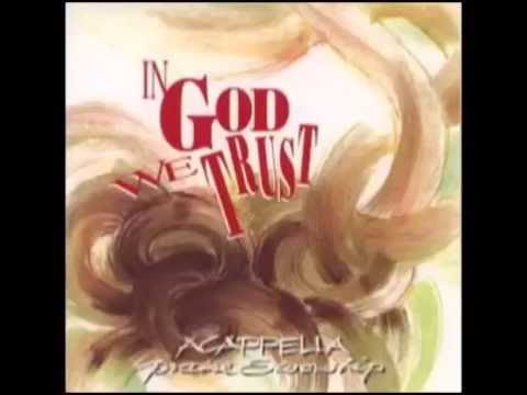 Acappella - In God we Trust - Let us then approach the Throne