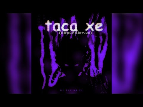 DJ TLS DA ZL - Taca Xe (Super Slowed) [1 HOUR] | PHONK BRASILEÑO 2024 | фанк