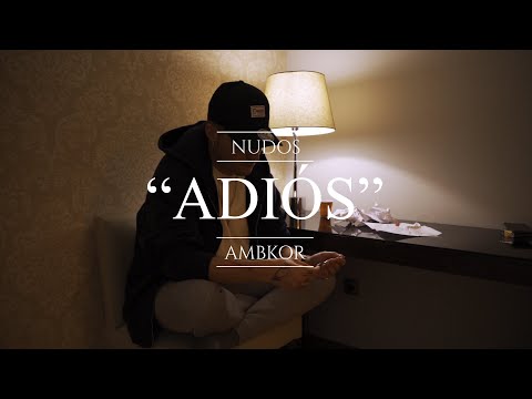 AmbkorTv - AMBKOR – 14. “ADIÓS" [CONCEPT VIDEO] (Letra) | "NUDOS 2022"