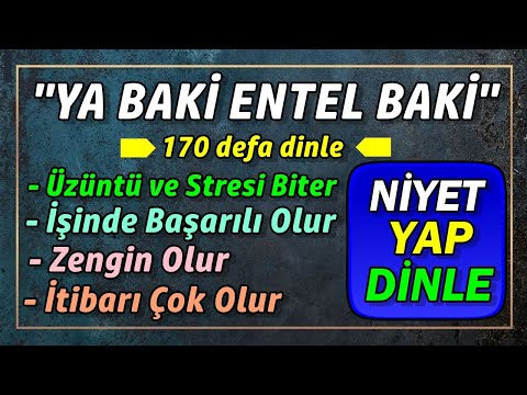 YA BAKİ ENTEL BAKİ ZİKRİ 170 DEFA DİNLE En Faziletli Dualar