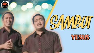Download lagu Sambut Yesus - Alfa Omega ( ] Lagu Rohani Nata mp3