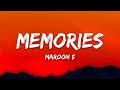 Maroon 5 – Memories (Lyrics)