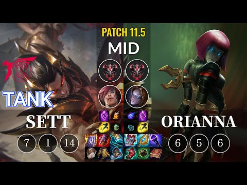 TLN Tank Sett vs Orianna Mid - KR Patch 11.5