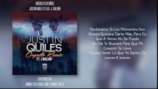 Justin Quiles Feat J Balvin Orgullo Remix letra oficial 720p