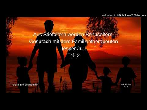 Familientherapeut Jesper Juul im Interview: Wie aus Stiefeltern Bonuseltern werden - Teil 2