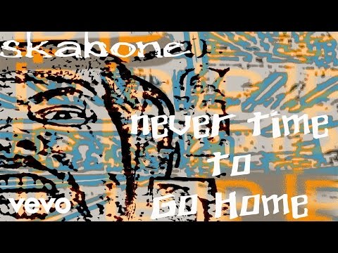 Skabone - Never Time to Go Home ft. Lucrative