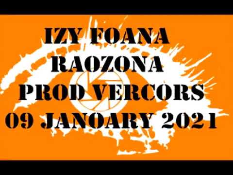 Raozona - Izy foana ( prod vercors ) [ RAP GASY 2021]
