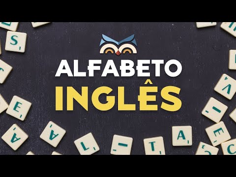 Alfabeto em inglês: a melhor forma para aprender a pronúncia